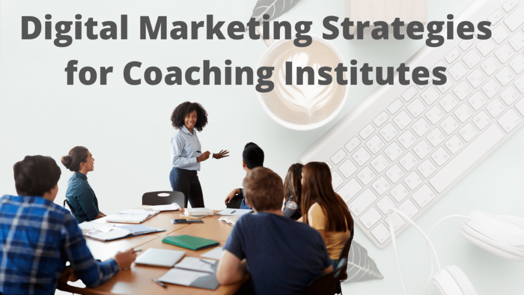 Digital marketing tips for coaching institute | digital marketing strategy for coaching institutes | seo digital marketing| inbound marketing | content marketing | marketing plan | seo marketing | social marketing | brand positioning | viral marketing | digital strategist | digital marketing campaign | online marketing strategies | content marketing agency | ppc in digital marketing | ecommerce marketing agency | digital content strategy | seo and digital marketing | digital strategy agency | seo marketing agency | online marketing strategies for small business