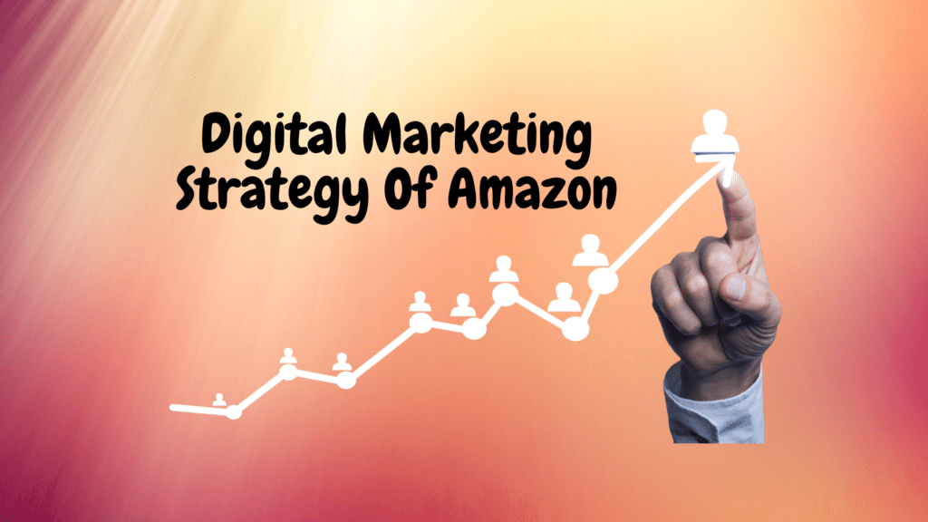 Digital Marketing Strategies Of Amazon | amazon ppc management | amazon digital marketing strategy | amazon ppc management agency | amazon online marketing strategy | seo digital marketing | digital strategist | digital marketing campaign | online marketing strategies | content marketing agency | ppc in digital marketing | ecommerce marketing agency | digital content marketing | seo | seo digital agency